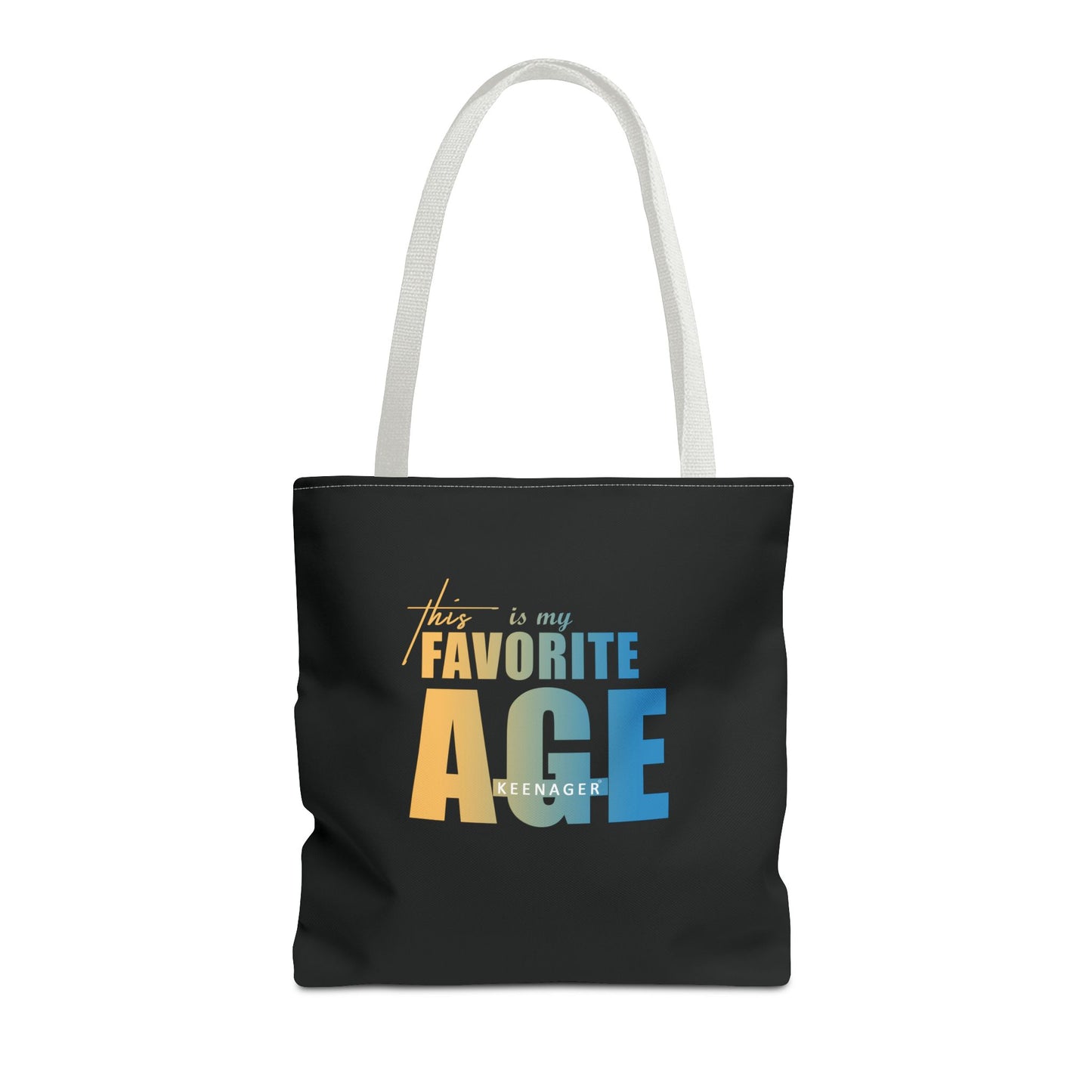 This Is My Favorite Age – Tote Bag (Keenager)