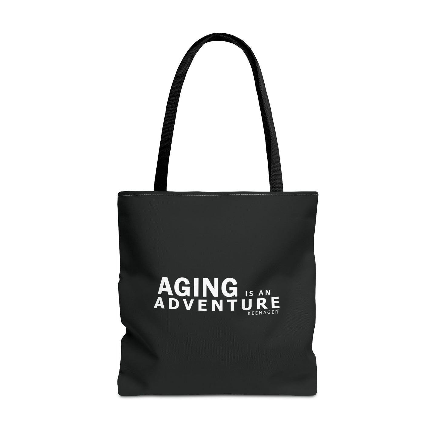 Aging Is an Adventure – Tote Bag (Keenager)