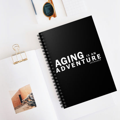Aging Is an Adventure – Spiral Notebook (Keenager)
