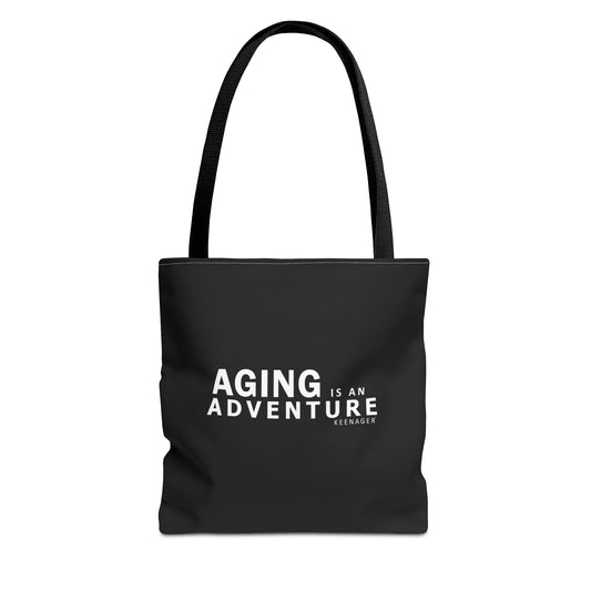 Aging Is an Adventure – Tote Bag (Keenager)