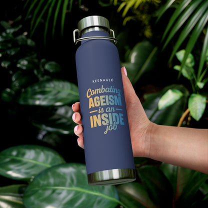 Combating Ageism Is an Inside Job – 22oz Insulated Water Bottle (Keenager)