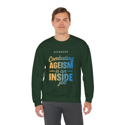 Combating Ageism – Empowering Keenager Sweatshirt