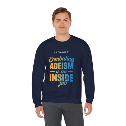 Combating Ageism – Empowering Keenager Sweatshirt