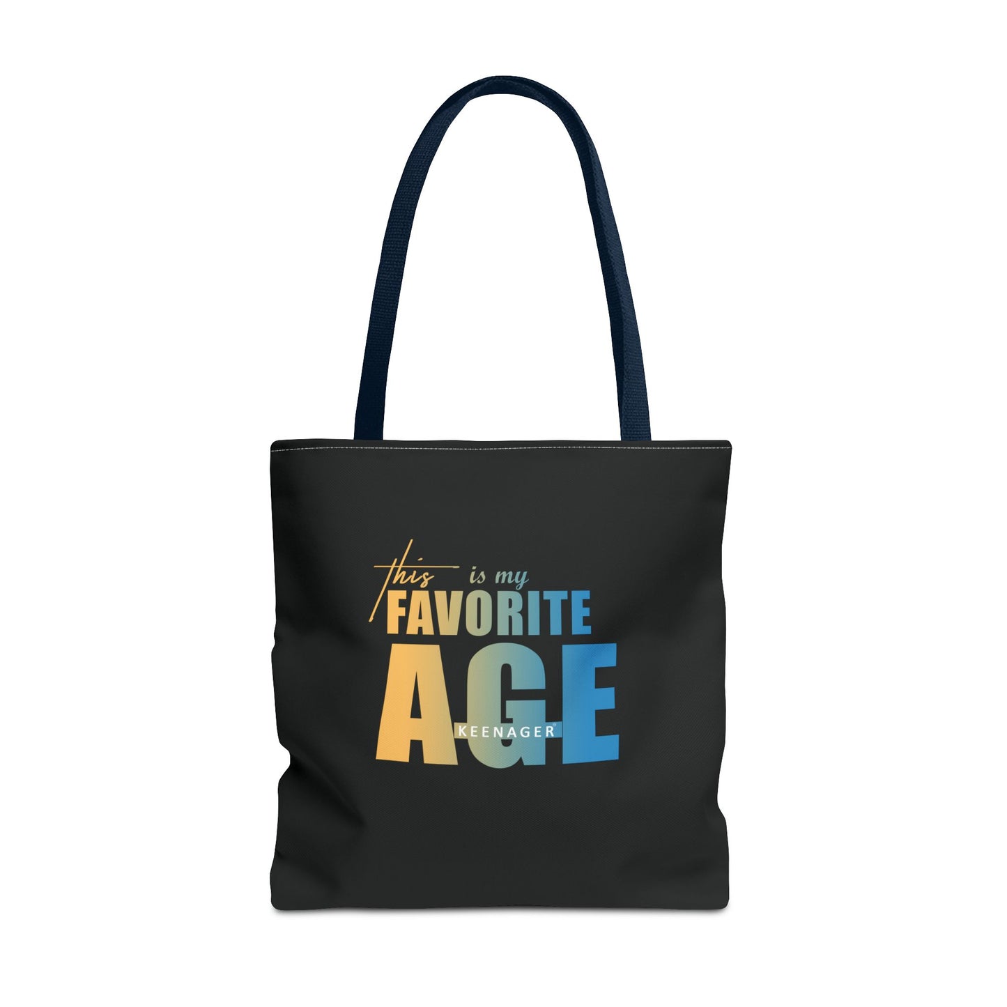 This Is My Favorite Age – Tote Bag (Keenager)