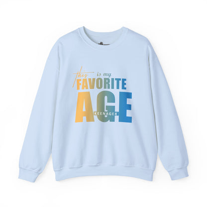 This is My Favorite Age – Colorful Statement Sweatshirt