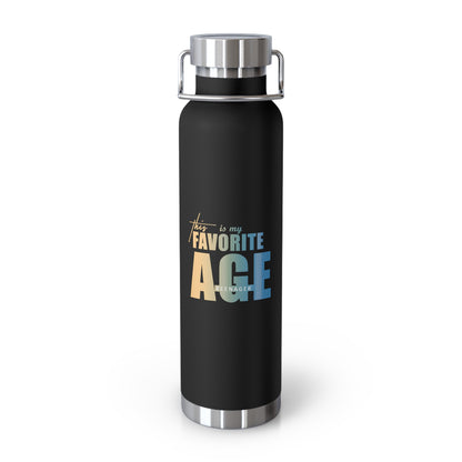 This Is My Favorite Age – 22oz Insulated Water Bottle (Keenager)