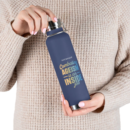 Combating Ageism Is an Inside Job – 22oz Insulated Water Bottle (Keenager)