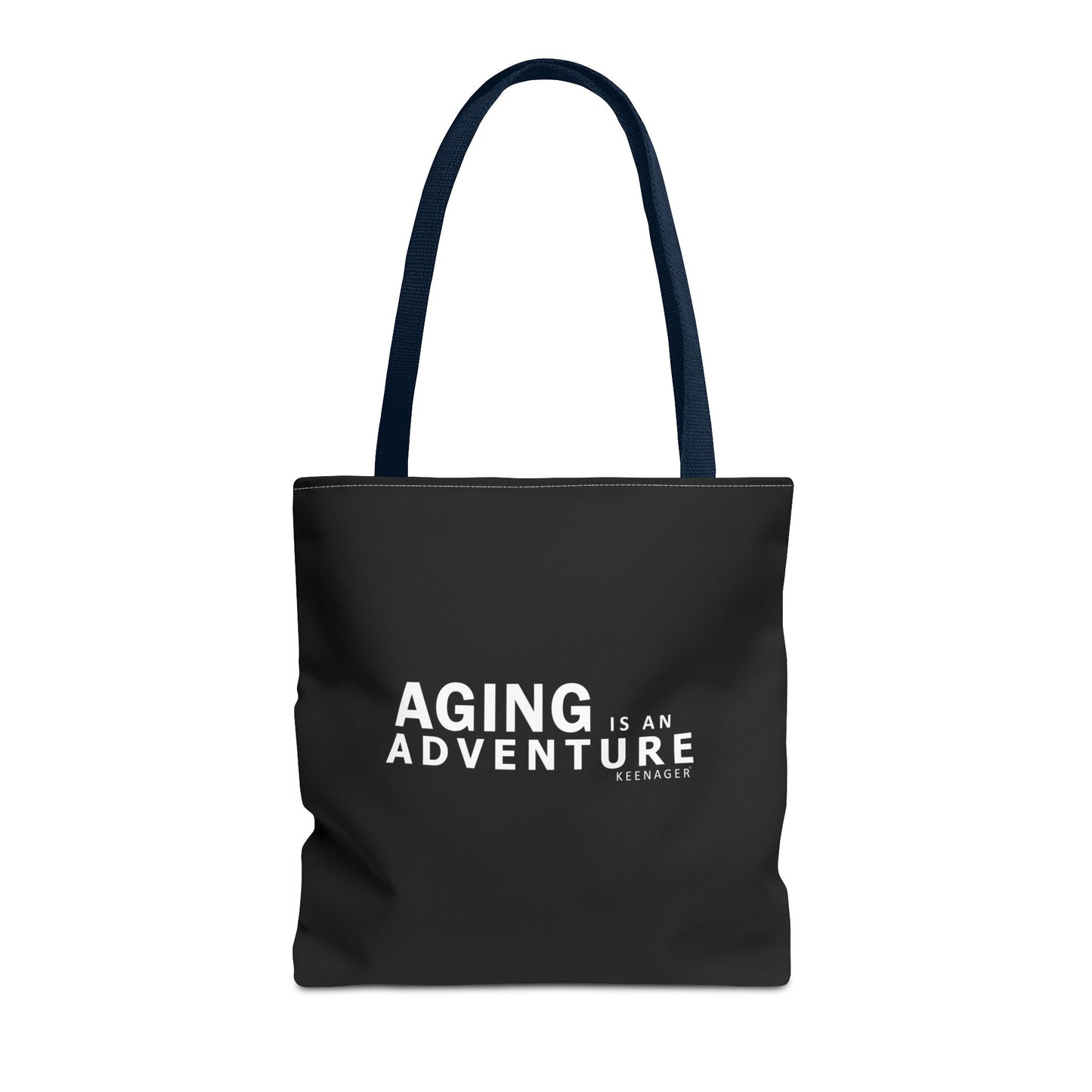 Aging Is an Adventure – Tote Bag (Keenager)