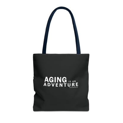 Aging Is an Adventure – Tote Bag (Keenager)