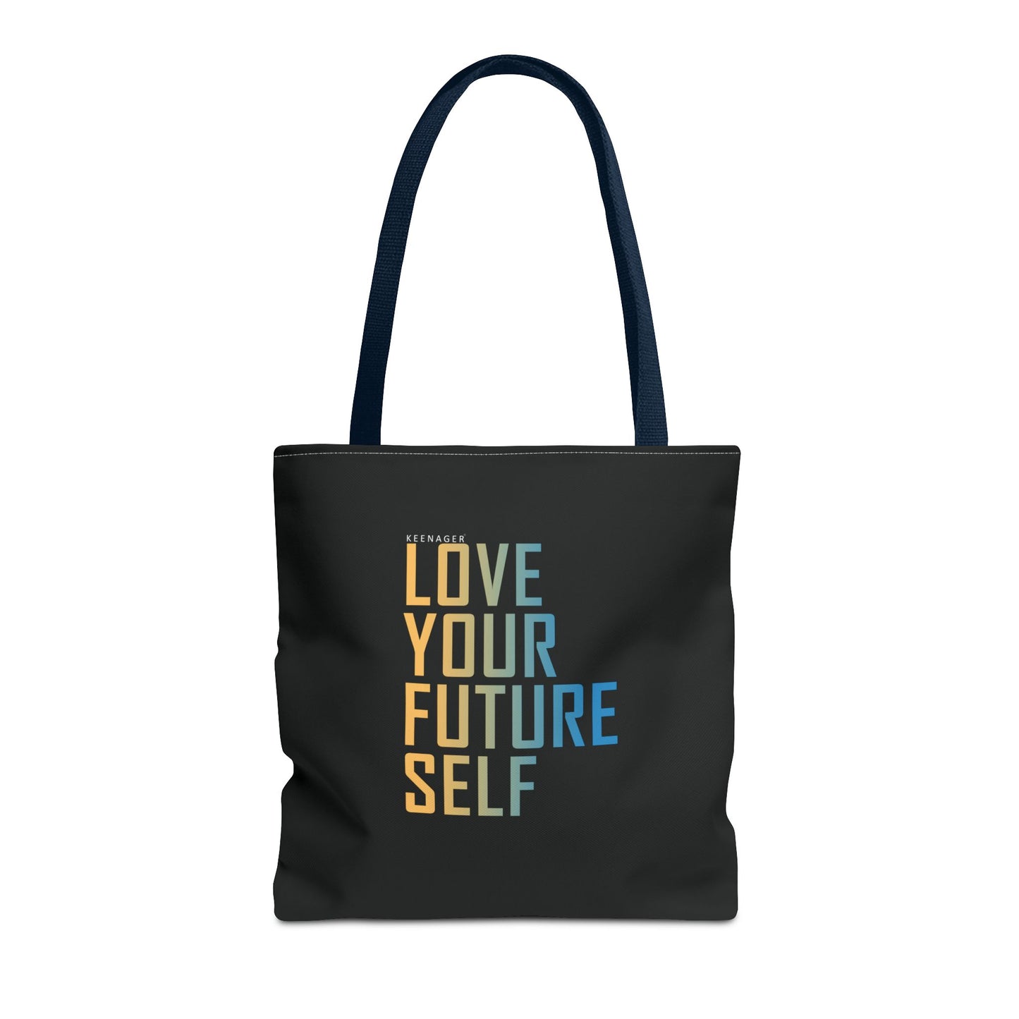 Love Your Future Self – Tote Bag (Keenager)