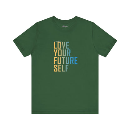 Love Your Future Self – Motivational Tee for Keenagers