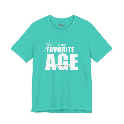 This Is My Favorite Age – Vibrant Tee for Positive Aging