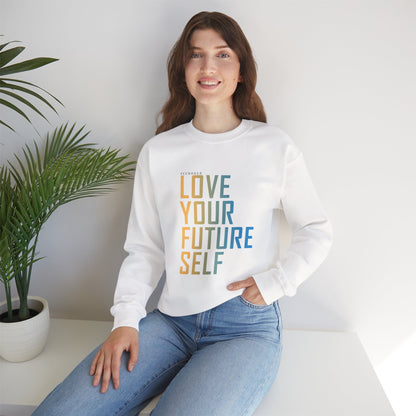 Love Your Future Self – Inspiring Keenager Sweatshirt
