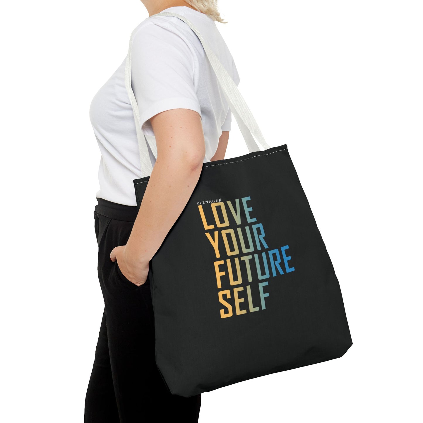 Love Your Future Self – Tote Bag (Keenager)