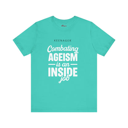 Combating Ageism – Empowering Keenager Statement Tee