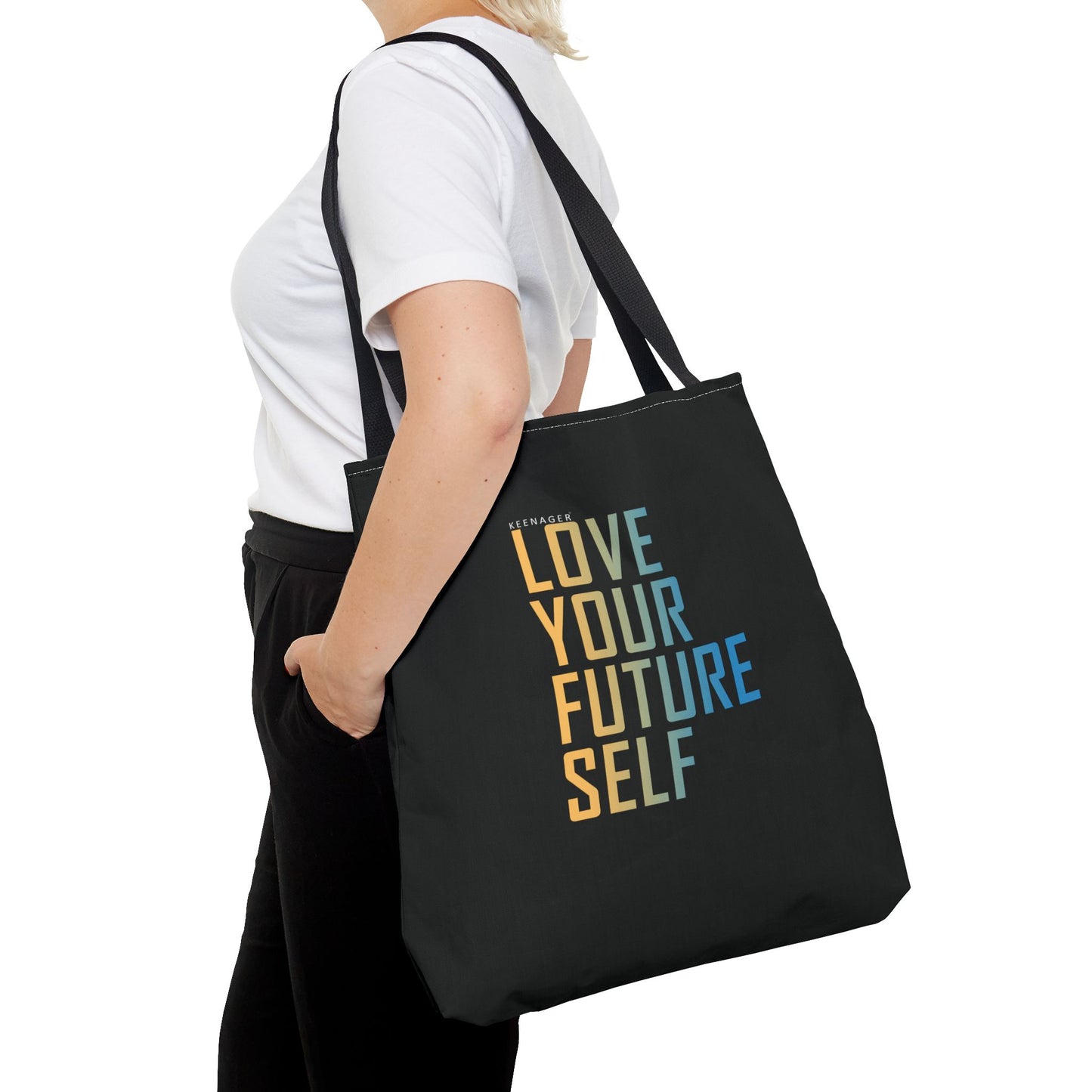 Love Your Future Self – Tote Bag (Keenager)