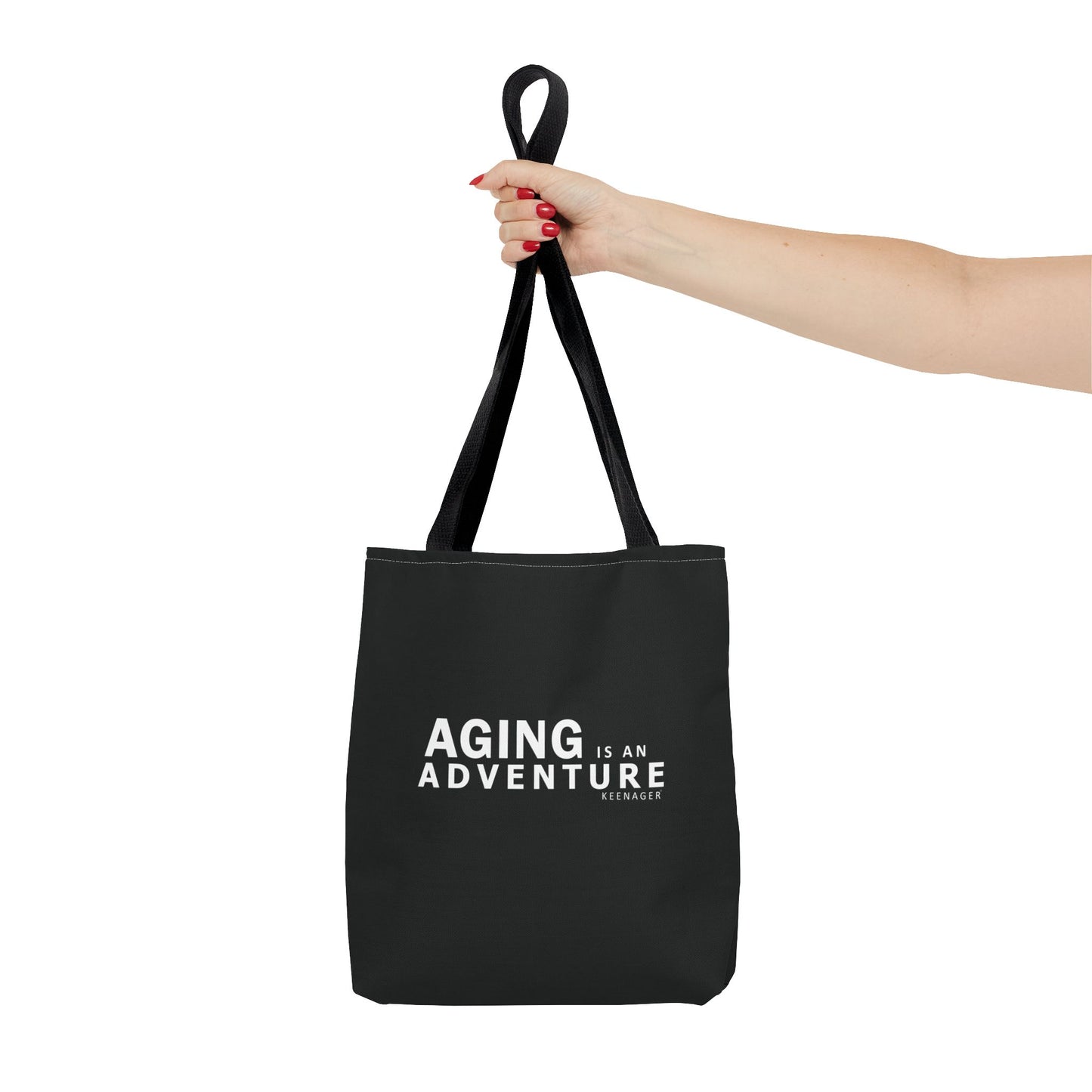 Aging Is an Adventure – Tote Bag (Keenager)