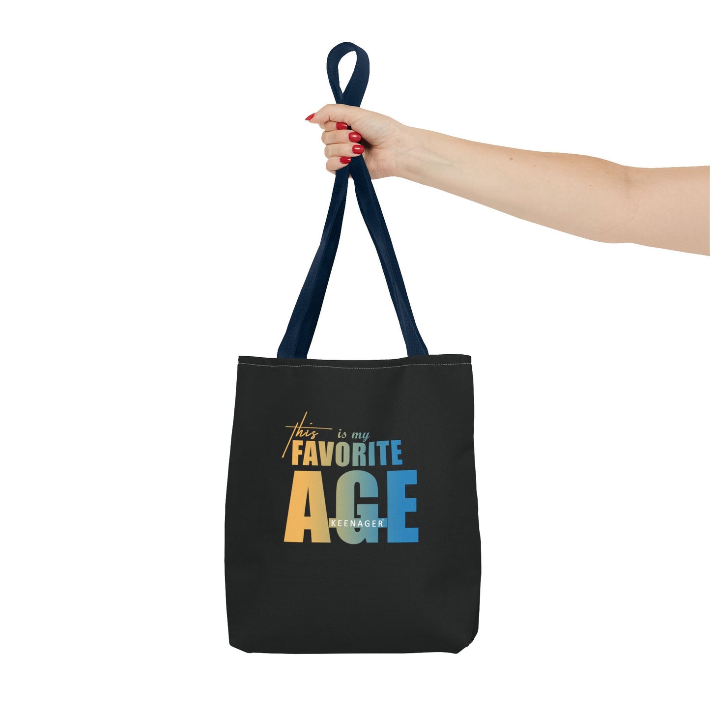 This Is My Favorite Age – Tote Bag (Keenager)
