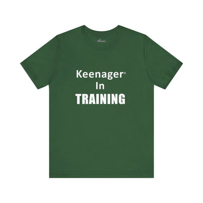 Keenager In Training – Fun Tee for the Young at Heart