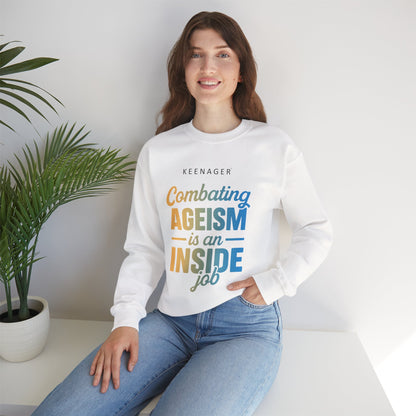 Combating Ageism – Empowering Keenager Sweatshirt
