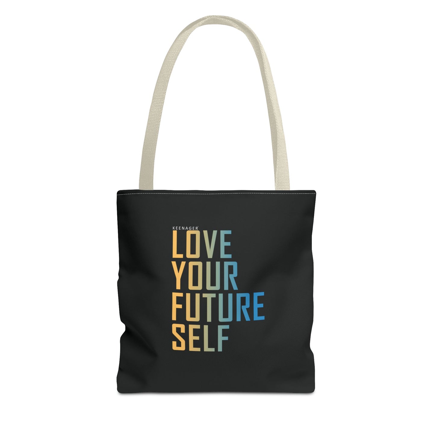 Love Your Future Self – Tote Bag (Keenager)