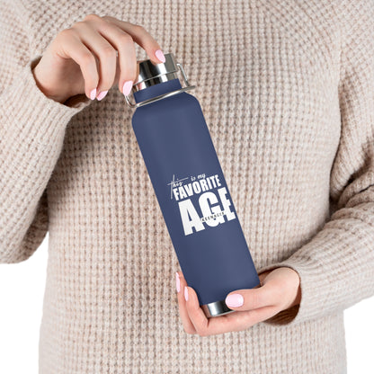 This Is My Favorite Age – 22oz Insulated Water Bottle (Keenager)