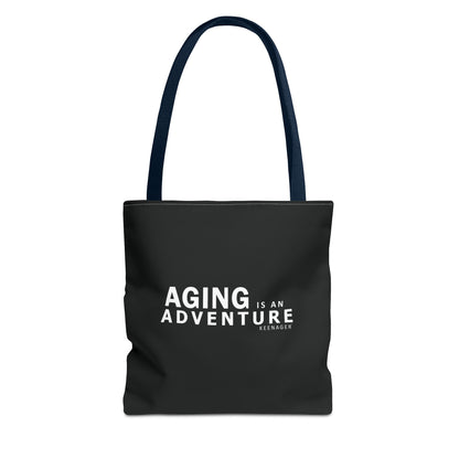 Aging Is an Adventure – Tote Bag (Keenager)