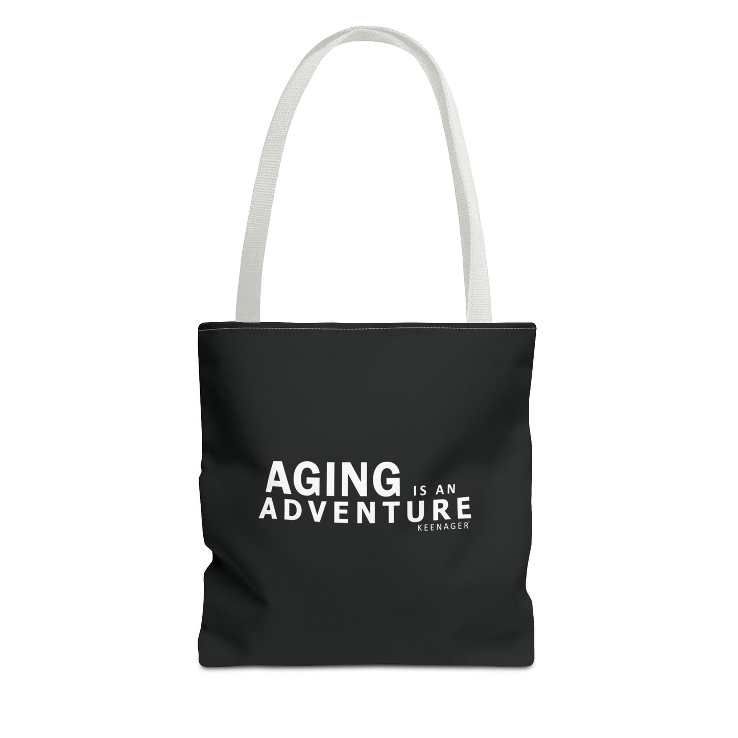 Aging Is an Adventure – Tote Bag (Keenager)