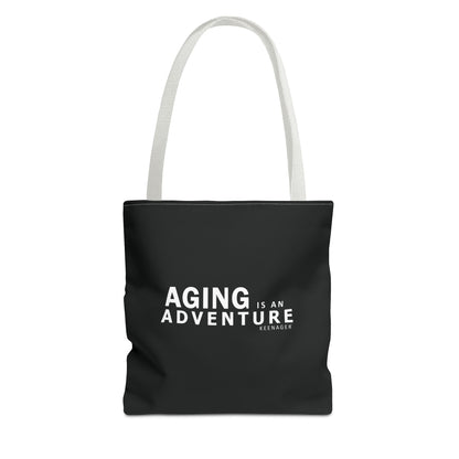 Aging Is an Adventure – Tote Bag (Keenager)