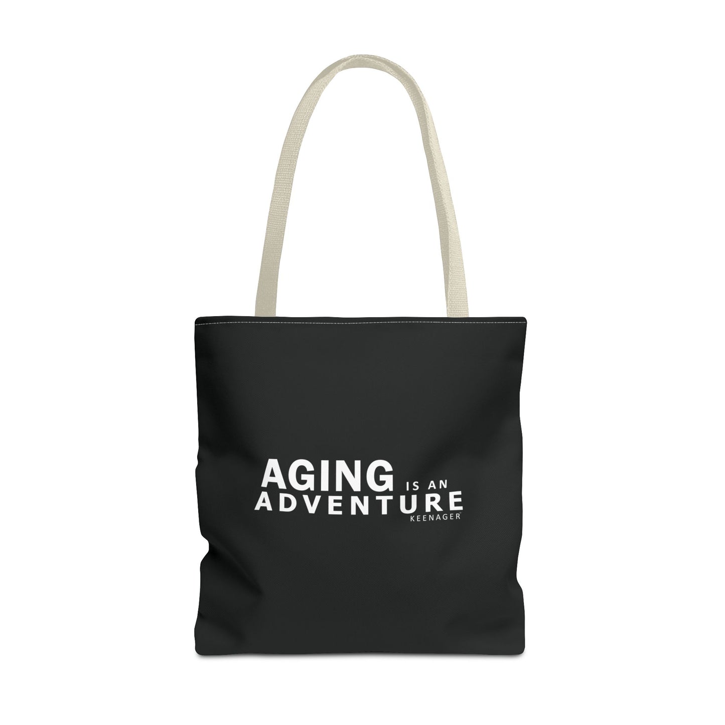 Aging Is an Adventure – Tote Bag (Keenager)