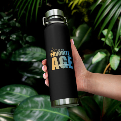 This Is My Favorite Age – 22oz Insulated Water Bottle (Keenager)