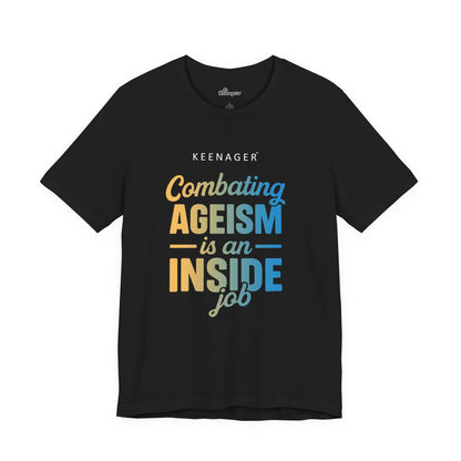 Combating Ageism – Empowering Keenager Statement Tee