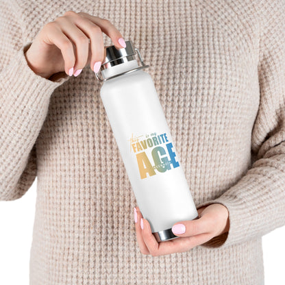 This Is My Favorite Age – 22oz Insulated Water Bottle (Keenager)